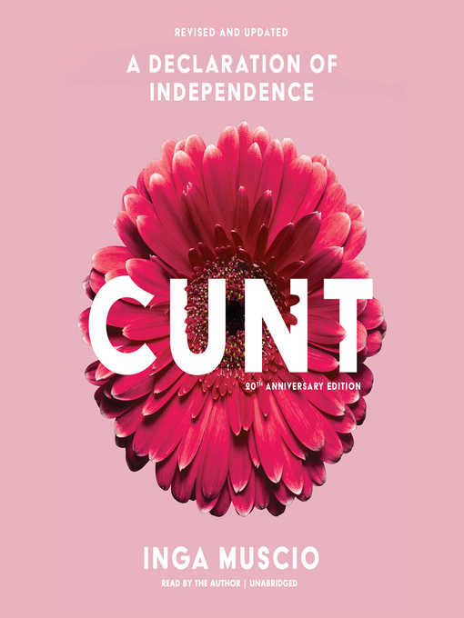 Title details for Cunt by Inga Muscio - Available